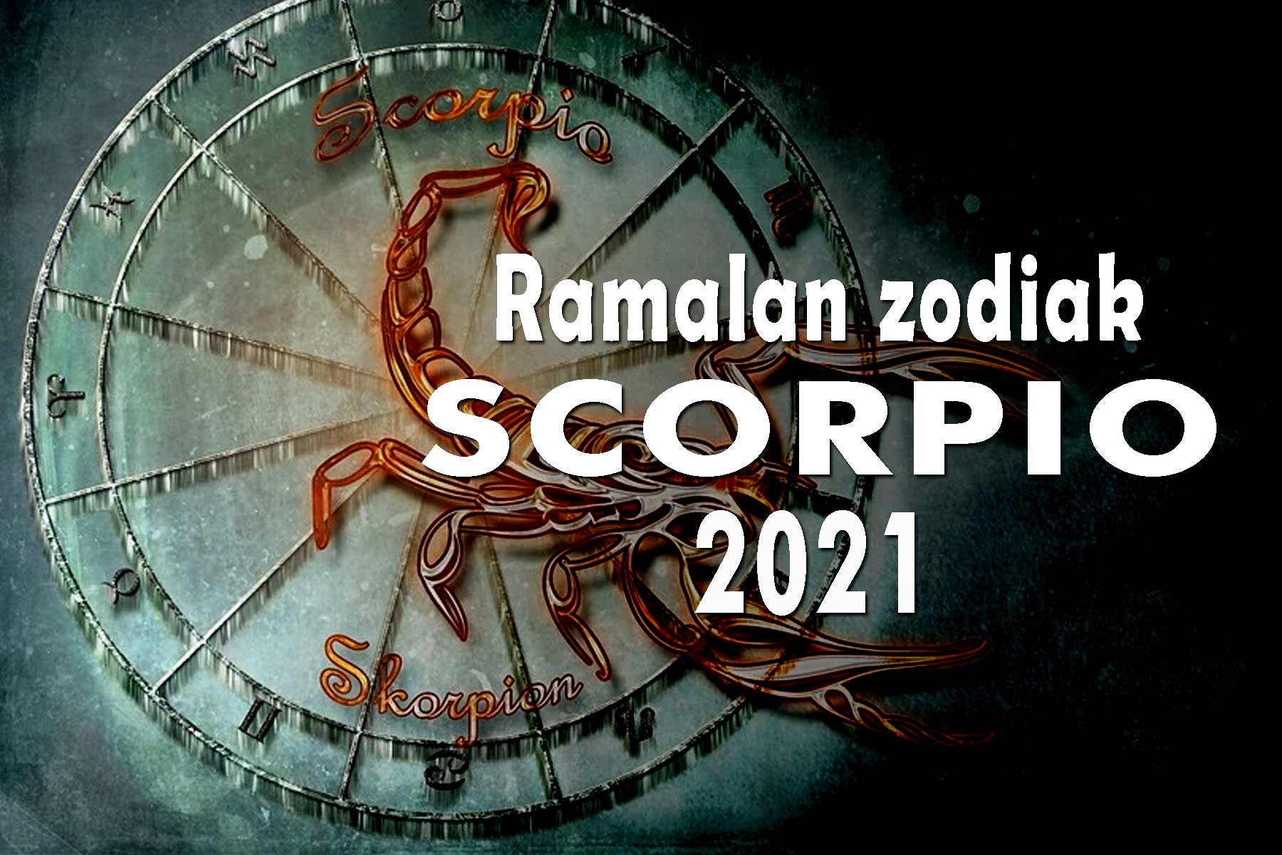 Ramalan zodiak scorpio tahun 2022