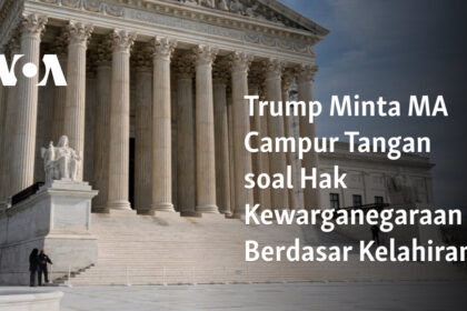Trump Minta MA Campur Tangan soal Hak Kewarganegaraan Berdasar Kelahiran
