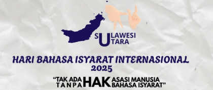 Gerakan untuk Kesejahteraan Tunarungu Indonesia (Gerkatin) Sulut