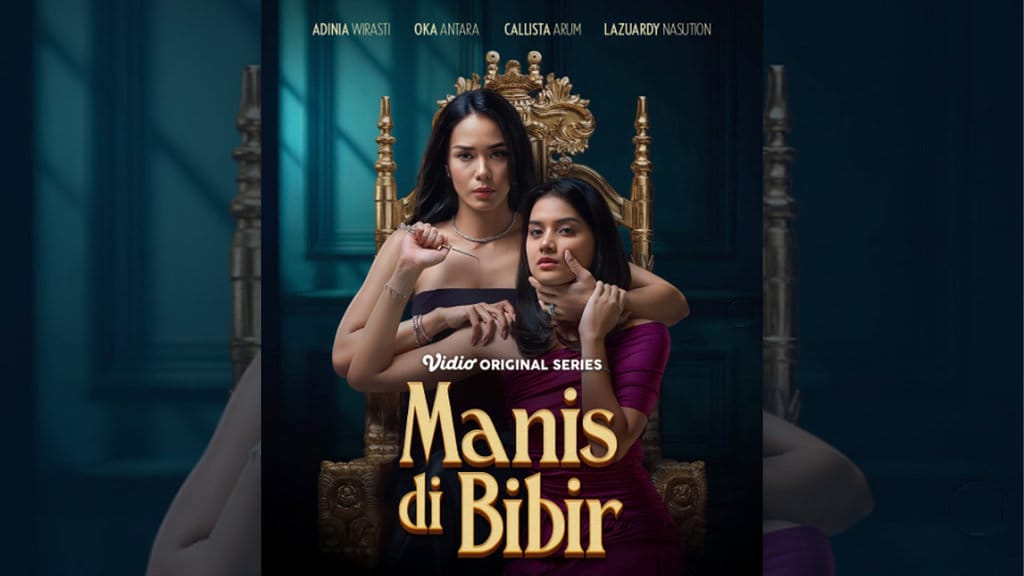 Jadwal Tayang "Manis Di Bibir" Episode 3 dan 4 di Vidio