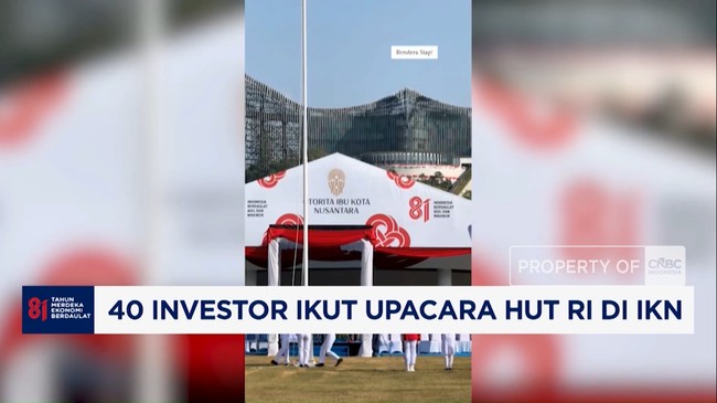 40 Investor Ikuti Upacara HUT Kemerdekaan RI di IKN